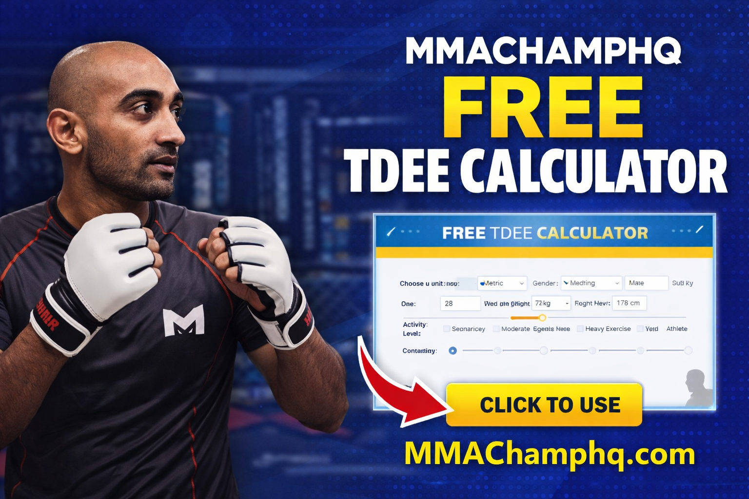 MMA Champ HQ free TDEE calculator and fighter tools